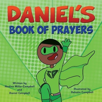 Daniel Campbell, Nadine Miller-Campbell - Daniel's Book of Prayers, Häftad