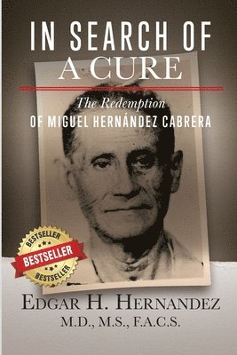 Edgar Hernandez - In Search of a Cure, Häftad