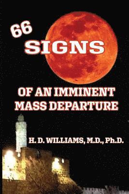 H D Williams - 66 "Signs" of an Imminent Mass Departure, Häftad
