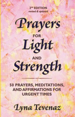 Lyna Tevenaz - Prayers for Light and Strength, Häftad