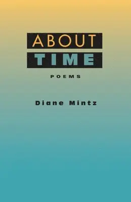 Diane` Mintz - About Time, Häftad. Tillgänglighet: Lägg i varukorg
