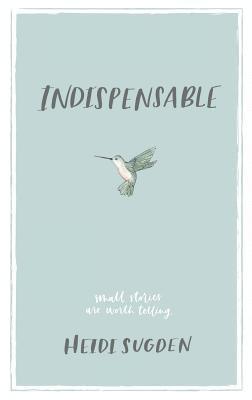 Heidi Sugden, Thi Dalley - Indispensable, Häftad