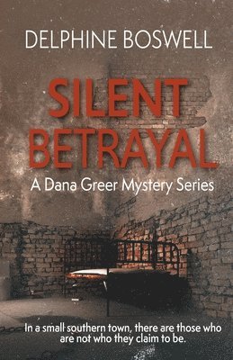Delphine Boswell - Silent Betrayal, Häftad
