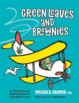 Melody a Kramer - Green Leaves and Brownies, Inbunden. Tillgänglighet: Lägg i varukorg