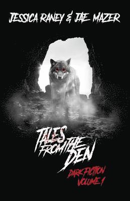 Jessica Raney, Jae Mazer - Tales from the Den, Häftad