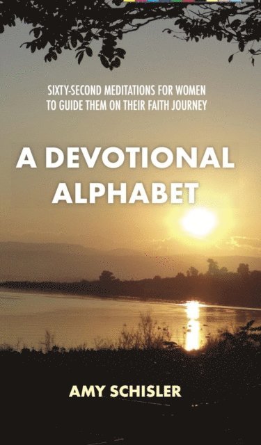 Amy Schisler - Devotional Alphabet, E-bok