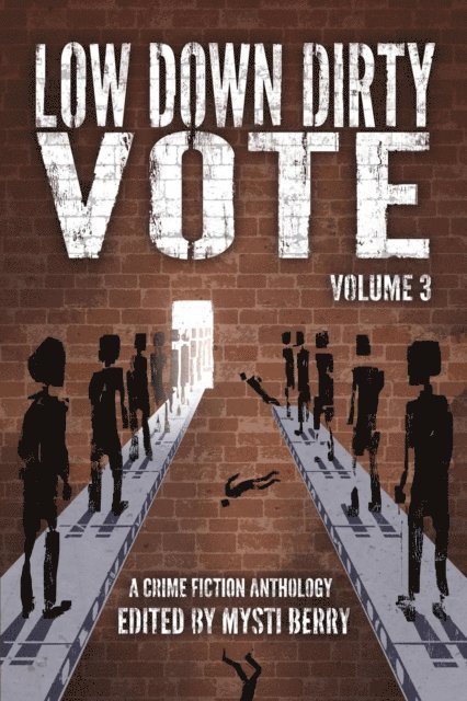 Mysti Berry - Low Down Dirty Vote Volume 3, E-bok