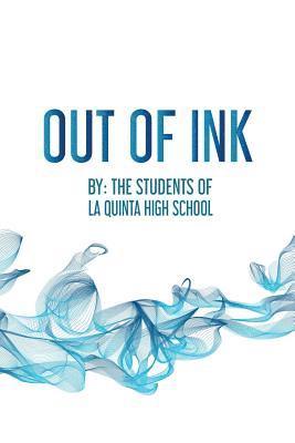 Students of La Quinta High School, Amanda Lapera - Out of Ink, Häftad