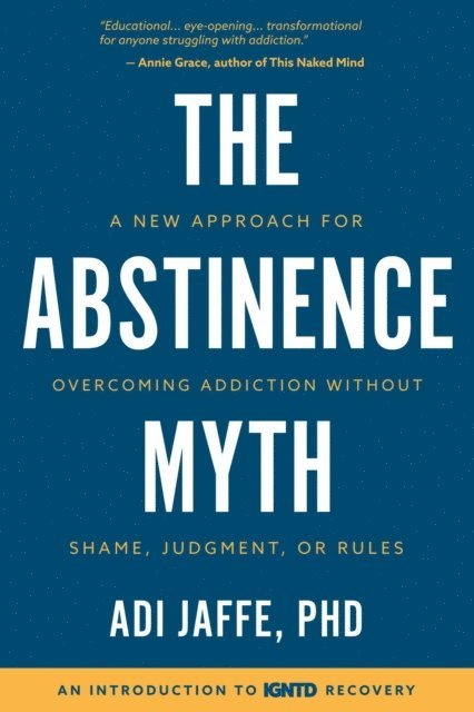 Adi Jaffe PHD - Abstinence Myth, E-bok