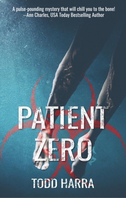 Todd Harra - Patient Zero: Clip Undertaking #2, E-bok