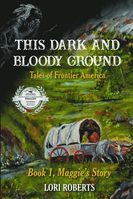 Lori Roberts - This Dark and Bloody Ground, E-bok