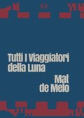 Tutti i Viaggiatori della Luna
