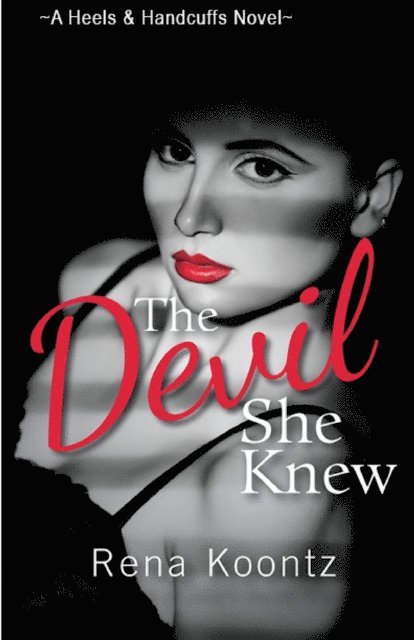 Rena Koontz - Devil She Knew, E-bok
