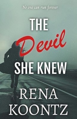 Rena Koontz - The Devil She Knew, Häftad