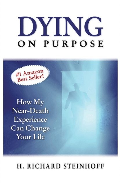 H. Richard Steinhoff, Laurie Gibson - Dying On Purpose, E-bok