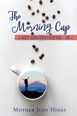 Mother Judy Hines - Morning Cup, Häftad