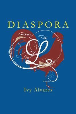 Ivy Alvarez - Diaspora Volume L, Häftad