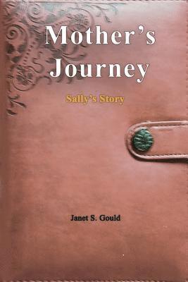 Mother's Journey: Sally's Story