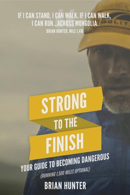 Brian Hunter - Strong to the Finish, E-bok
