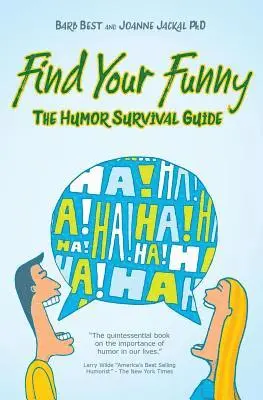 Barb Best, Joanne Jackal - Find Your Funny: A Survival Guide, Häftad. Tillgänglighet: Lägg i varukorg