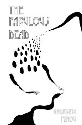 Andriana Minou - Fabulous Dead, Häftad