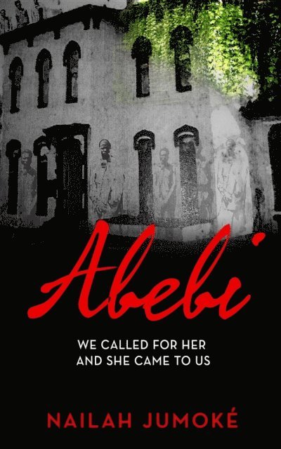 Nailah Jumoke - Abebi, E-bok. Tillgänglighet: Lägg i varukorg