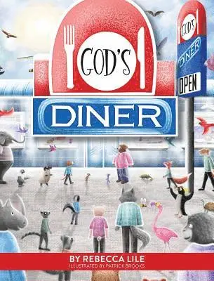 Rebecca Lile - God's Diner, Inbunden. Tillgänglighet: Lägg i varukorg