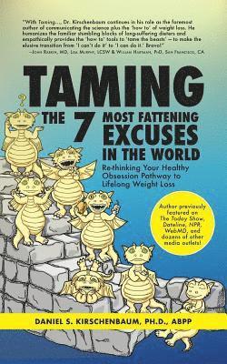 Daniel Kirschenbaum - Taming the 7 Most Fattening Excuses in the World, Häftad. Tillgänglighet: Lägg i varukorg