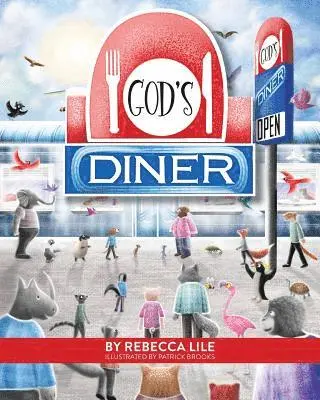 Rebecca Lile - God's Diner, Häftad. Tillgänglighet: Lägg i varukorg