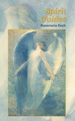 Rosemarie Koch - Spirit Guides, Häftad