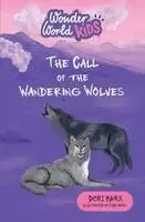 Dori Marx - Call of the Wandering Wolves, Häftad. Tillgänglighet: Lägg i varukorg