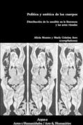 Poltica y esttica de los cuerpos.Distribucin de lo sensible en la literatura y las artes visuales