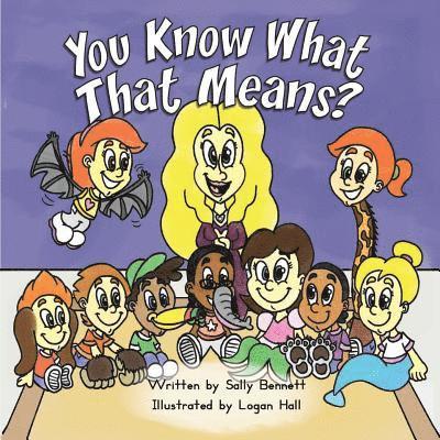 Sally Bennett - You Know What That Means?, Häftad