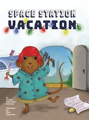 Darlina Chambers Eichman - Space Station Vacation, Inbunden