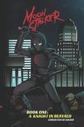 Moonstalker: A Knight in Buffalo