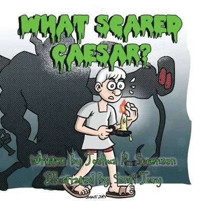 Joshua P. Sorensen - What Scared Caesar, Häftad. Tillgänglighet: Lägg i varukorg