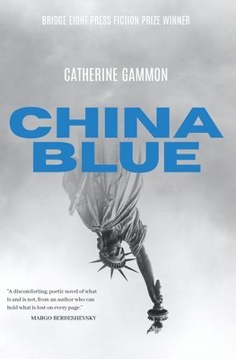 Catherine Gammon - China Blue, Häftad