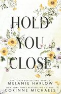Hold You Close