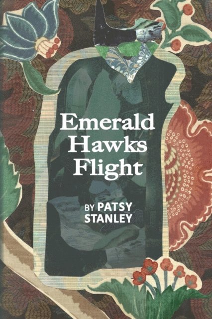 Patsy Stanley - Emerald Hawks Flight, E-bok