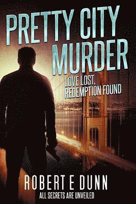 Robert E. Dunn - Pretty City Murder, Häftad