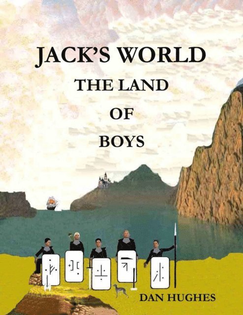 Dan Hughes - Jack's World, E-bok