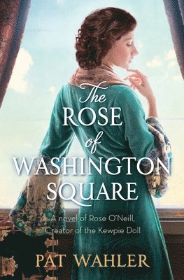 Pat Wahler - Rose of Washington Square, Häftad