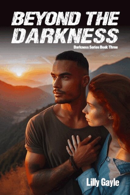 Lilly Gayle - Beyond the Darkness, E-bok