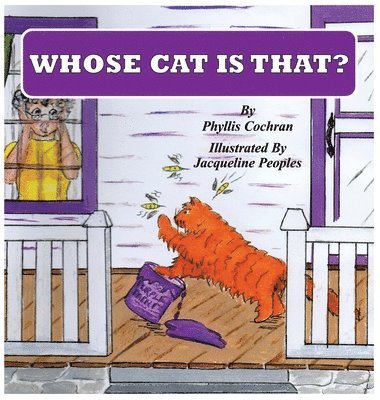 Phyllis Cochran - Whose Cat is That?, Inbunden