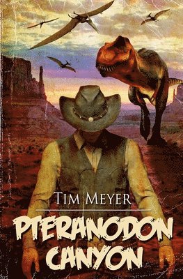 Meyer Tim - Pteranodon Canyon, Häftad