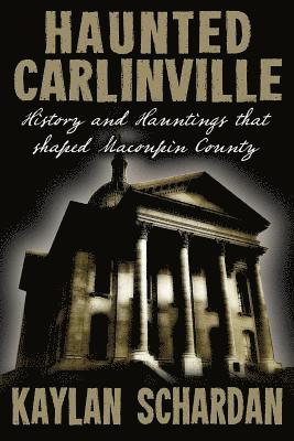 Haunted Carlinville