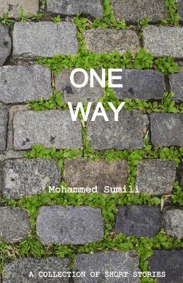 Mohammed Sumili - One Way: A Collection of Short Stories, Häftad
