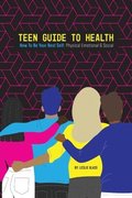 Teen Guide To Health