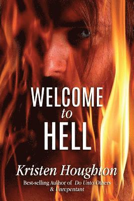 Kristen Houghton - Welcome to Hell, Häftad