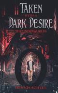 Taken With a Dark Desire: The Underworlds